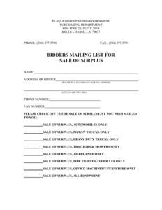 PLAQUEMINES PARISH GOVERNMENT PURCHASING DEPARTMENT 8056 HWY 23, SUITE 201B BELLE CHASSE, LA[removed]PHONE: ([removed]