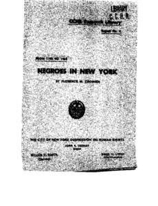 Research Report Number 4  NEGROES IN THE CITY OF NEW YORK : THEIR NUMBE R AND PROPORTION IN RELATION TO THE TOTA L POPULATION, [removed]