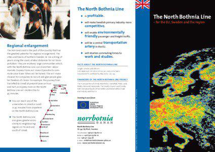 North Bothnia Line / Sweden / Counties of Sweden / Swedish Lapland / Bothnia Line / Norrbotten County / Västerbotten / Bothnia / Norrbotten / Provinces of Sweden / Rail transport in Sweden / Geography of Sweden