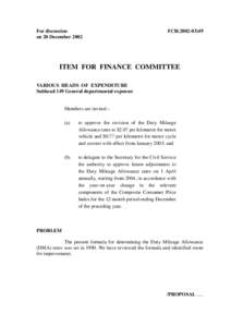 For discussion on 20 December 2002 FCR[removed]ITEM FOR FINANCE COMMITTEE