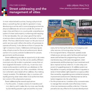 WBI Urban Practice  STRUCTURED LEARNING Street addressing and the management of cities