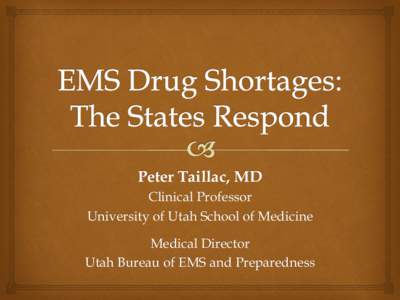 EMS Drug Shortages: The States Respond