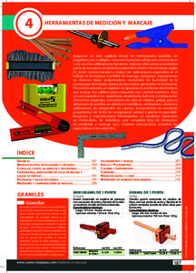 4  HERRAMIENTAS DE MEDICIÓN Y MARCAJE Aparecen en este capítulo desde los tradicionales gramiles de carpintero con múltiples versiones hasta los sofisticados metros láser