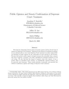 Public Opinion and Senate Confirmation of Supreme Court Nominees Jonathan P. Kastellec∗  Department of Political Science Columbia University