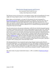 Plan Review Requirements and Process  Environmental Public Health Division  Indiana State Department of Health  The Division reviews soil surveys for on-site disposal systems, plans and specifications for w