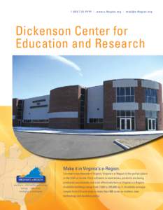 [removed] | www.e-Region.org | [removed]  Dickenson Center for Education and Research  Make it in Virginia’s e-Region.