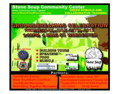 Stone Soup Community Center  GREEN REBUILD AND COLLABORATIVE TRAINING  Where Community Grows Together