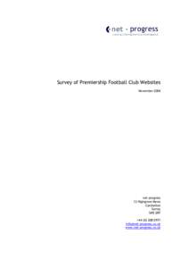 Survey of Premiership Football Club Websites November 2004 net-progress 12 Highgrove Mews Carshalton