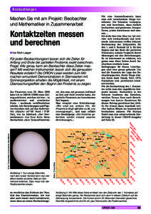 Beobachtungen  Machen Sie mit am Projekt: Beobachter und Mathematiker in Zusammenarbeit  Kontaktzeiten messen
