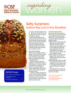 women Salty Surprises: Sodium May Lurk in Your Breadbox Q  