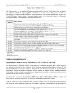 Superfund Sample Management Office (SMO)  Early COI Disclosure EARLY COI NOTIFICATION The following is a list of anticipated Organizational Conflict of Interest (COI) clauses and provisions