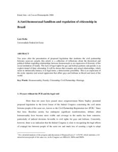 Estud. fem. vol.2 no.se FlorianópolisA(Anti)homosexual familism and regulation of citizenship in Brazil  Luiz Mello