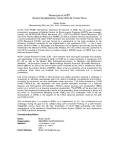 Reanalysis at NCEP Recent Developments, Current Efforts, Future Plans Robert Kistler Representing EMC and CPC Staff, Contractors, and Visiting Scientists At the Third WCRP International Reanalysis Conference in 2008, the