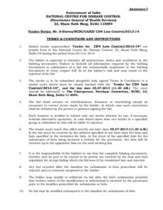 Annexure-I Government of India NATIONAL CENTRE FOR DISEASE CONTROL (Directorate General of Health Services) 22, Sham Nath Marg, Delhi[removed]Tender Notice No. 6-Stores/NCDC/CARD/ CD4 Low Control[removed]