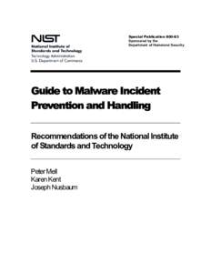 NIST SP[removed], Guide to Malware Incident Prevention and Handling