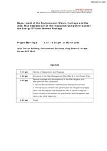 MIN[removed]Minter Ellison Consulting Department of the Environment, Water Heritage and the Arts Risk Assessment of the Insulation Components under the Energy Efficient Homes Package 1