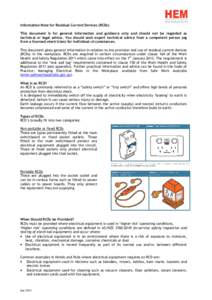 Information Note for Residual Current Devices (RCDs) This document is for general information and guidance only and should not be regarded as technical or legal advice. You should seek expert technical advice from a comp