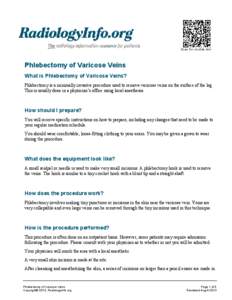 Scan for mobile link.  Phlebectomy of Varicose Veins What is Phlebectomy of Varicose Veins? Phlebectomy is a minimally invasive procedure used to remove varicose veins on the surface of the leg. This is usually done in a