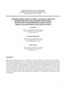 Global Co-Operation in the New Millennium The 9th European Conference on Information Systems Bled, Slovenia, June 27-29, 2001 UNDERSTANDING THE CULTURAL AND SOCIAL IMPACTS ON REQUIREMENTS ENGINEERING PROCESSES –