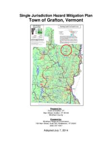 Single Jurisdiction Hazard Mitigation Plan  Town of Grafton, Vermont Prepared for: Town of Grafton, VT