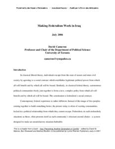 Making Federalism Work in Iraq July 2006 David Cameron Professor and Chair of the Department of Political Science University of Toronto