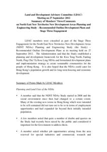 Land and Development Advisory Committee (LDAC) Meeting on 27 September 2012 Summary of Members’ Views/Comments on North East New Territories New Development Areas Planning and Engineering Study – Recommended Outline 