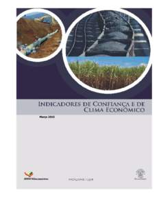 Março 2015  Instituto Nacional de Estatística Indicadores de confiança e de clima económico – Brochura de publicação Mensal Reprodução autorizada, excepto para fins comerciais, com indicação da fonte bibliog