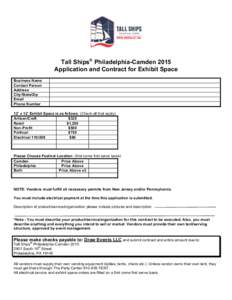 Tall Ships® Philadelphia-Camden 2015 Application and Contract for Exhibit Space Business Name Contact Person Address City/State/Zip
