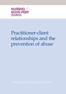 NURSING & MIDWIFERY COUNCIL Practitioner-client relationships and the