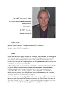 Dipl.-Ing (TU) Werner P. Bauer ia GmbH – Knowledge Management and Engineering Lipowskystr. 8 DMünchen 