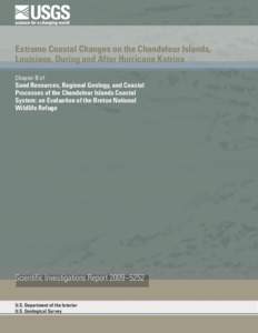 Extreme Coastal Changes on the Chandeleur Islands, Louisiana, During and After Hurricane Katrina Chapter B of Sand Resources, Regional Geology, and Coastal Processes of the Chandeleur Islands Coastal