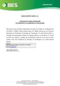 COMUNICADO  BANCO ESPÍRITO SANTO, S.A. COMUNICADO SOBRE DESIGNAÇÃO DO PRESIDENTE DA COMISSÃO DE FISCALIZAÇÃO