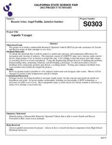 CALIFORNIA STATE SCIENCE FAIR 2012 PROJECT SUMMARY Name(s)  Rosario Arias; Angel Padilla; Jackelyn Sanchez