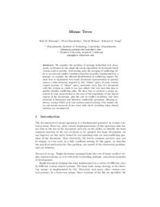 Blame Trees Erik D. Demaine1 , Pavel Panchekha1 , David Wilson1 , Edward Z. Yang2 1 Massachusetts Institute of Technology, Cambridge, Massachusetts {edemaine,pavpan,dwilson}@mit.edu