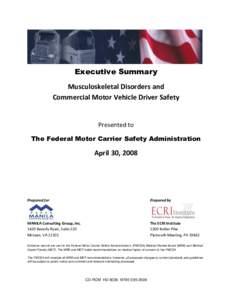 Executive Summary Musculoskeletal Disorders and Commercial Motor Vehicle Driver Safety Presented to The Federal Motor Carrier Safety Administration
