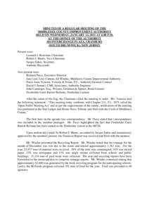 MINUTES OF A REGULAR MEETING OF THE MIDDLESEX COUNTY IMPROVEMENT AUTHORITY HELD ON WEDNESDAY, JANUARY 12, 2011 AT 6:00 P.M. AT THE OFFICE OF THE AUTHORITY 101 INTERCHANGE PLAZA, CRANBURY (SOUTH BRUNSWICK), NEW JERSEY