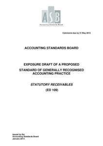 Comments due by 31 May[removed]ACCOUNTING STANDARDS BOARD EXPOSURE DRAFT OF A PROPOSED STANDARD OF GENERALLY RECOGNISED