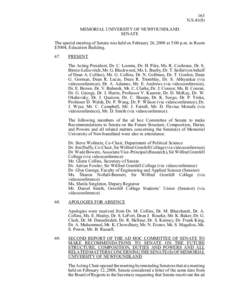 163 N.S[removed]MEMORIAL UNIVERSITY OF NEWFOUNDLAND SENATE The special meeting of Senate was held on February 26, 2008 at 5:00 p.m. in Room E5004, Education Building.