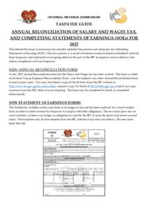 INTERNAL REVENUE COMMISSION  TAXPAYER GUIDE ANNUAL RECONCILIATION OF SALARY AND WAGES TAX, AND COMPLETING STATEMENTS OF EARNINGS (SOEs) FOR