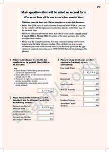 PV  Main questions that will be asked on second form (The second form will be sent to you in four months’ time) •	 This is an example sheet only. Do not complete or return this document. •	 In late June 2014 you wi