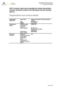 Date submitted: [removed]:01:28 Unique report number: hy4snq9az6 Report User: Alison Gallo[removed]public report form submitted by Autism Association of South Australia Limited to the Workplace Gender Equality