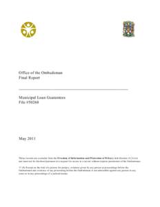 Office of the Ombudsman Final Report ____________________________________________________ Municipal Loan Guarantees File #50268