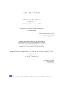 Economy of Denmark / Flexicurity / European Trade Union Confederation / Economic ideologies / Political ideologies / Restructuring / Social dialogue / Socialism / International Labour Organization / Management / Labour relations / Business