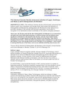 Engineering / American Ceramic Society / Ceramic art / Decorative arts / Materials science / Bonnie J. Dunbar / S. Donald Stookey / Ceramic engineering / Ceramic materials / Visual arts