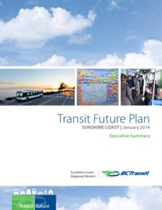 Sustainable transport / Provinces and territories of Canada / BC Transit / Canada Line / Gibsons /  British Columbia / Transit-oriented development / HandyDART / Sunshine Coast / British Columbia / Transport