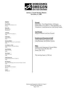 Advisory Council Meeting Minutes December 15, 2005 Members: Gary Barnes Northwest Food Employers, Inc.