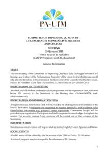 COMMITTEE ON IMPROVING QUALITY OF LIFE, EXCHANGES BETWEEN CIVIL SOCIETIES AND CULTURE MEETING 23 January 2015 Venue: Palacio de Pedralbes