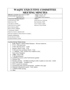 WAQTC EXECUTIVE COMMITTEE MEETING MINUTES MEETING CALLED BY: MATT STRIZICH, MDT FACILITATOR: DESNA BERGOLD, DB CONSULTING COMMITTEE MEMBERS PRESENT: