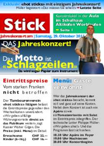 Exklusiv: «hot sticks» mit einzigem Jahreskonzert!  Müller begeistert: «Das müssen Sie sehen!» ➡Letzte Seite Konzertlokal in der Aula im Schulhaus