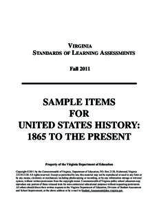 VIRGINIA STANDARDS OF LEARNING ASSESSMENTS Fall 2011 SAMPLE ITEMS FOR